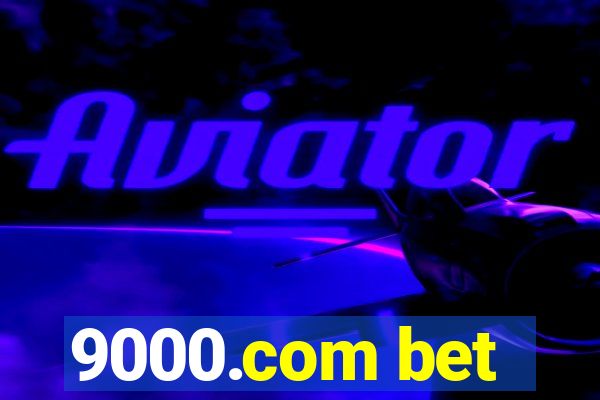 9000.com bet